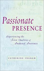 Cover of: Passionate Presence by Catherine Ingram