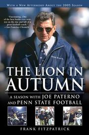 Cover of: The Lion in Autumn: A Season with Joe Paterno and Penn State Football