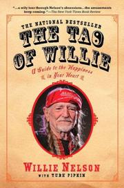 Cover of: The Tao of Willie by Willie Nelson, Turk Pipkin