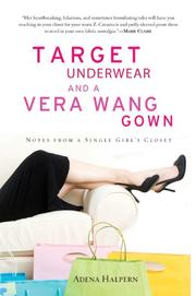 Cover of: Target Underwear and a Vera Wang Gown by Adena Halpern