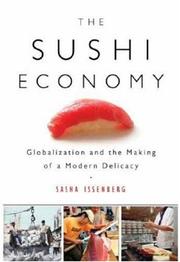 The Sushi Economy by Sasha Issenberg