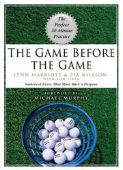 Cover of: The Game Before the Game: The Perfect 30-Minute Practice