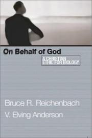 Cover of: On Behalf of God: A Christian Ethic for Biology