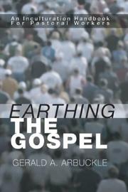 Earthing the Gospel by Gerald A. Arbuckle