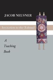 Cover of: Invitation to the Talmud by Jacob Neusner