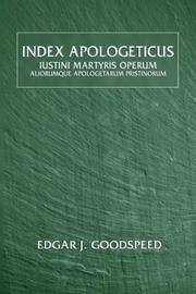 Cover of: Index Apologeticus: Iustini Martyris Operum: Aliorumuque Apologetarum Pristinorum
