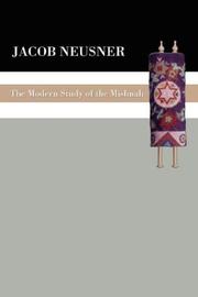 Cover of: The Modern Study of the Mishnah