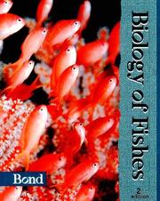 Cover of: Biology of fishes | Carl E. Bond