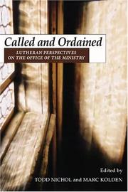 Cover of: Called and Ordained: Lutheran Perspectives on the Office of the Ministry