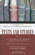 Cover of: The Apology of Aristides: On Behalf of the Christians Number 2 (Texts and Studies: Contributions to Biblical and Patristic L) by J. Armitage Robinson