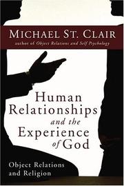 Cover of: Human Relationships and the Experience of God: Object Relations and Religion