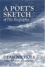 Cover of: A Poet's Sketch of His Biography by Dean Nichols