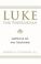 Cover of: Luke the Theologian