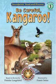 Cover of: Be careful, Kangaroo!