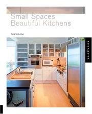 Cover of: Small Spaces, Beautiful Kitchens by Tara McLellan
