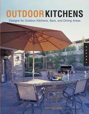 Cover of: Outdoor kitchens: designs for outdoor kitchens, bars, and dining areas