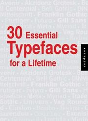 Cover of: 30 Essential Typefaces for A Lifetime