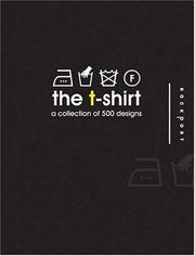Cover of: The T-Shirt: A Collection of 500 Designs
