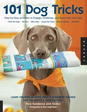 Cover of: 101 Dog Tricks by Kyra Sundance, Chalcy