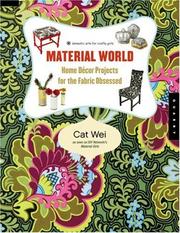 Cover of: Material World: Home Decor Projects for the Fabric Obsessed (Domestic Arts for Crafty Girls)