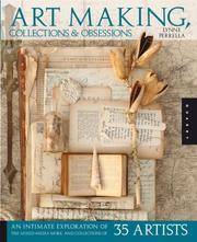 Art-making, collections & obsessions by Lynne Perrella