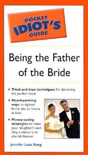 Cover of: The pocket idiot's guide to being the father of the bride