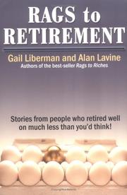 Cover of: Rags To Retirement by Gail Liberman, Alan Lavine, Gail Liberman