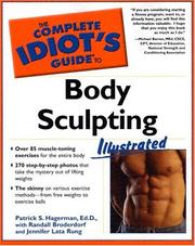 Cover of: The complete idiot's guide to body sculpting, illustrated by Patrick S. Hagerman