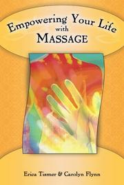 Cover of: Empowering Your Life with Massage (Empowering Your Life)