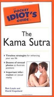 Cover of: The pocket idiot's guide to the Kama sutra by Ron Louis
