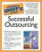 Cover of: The Complete Idiot's Guide to Successful Outsourcing