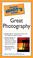 Cover of: The Pocket Idiot's Guide to Great Photography