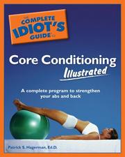 Cover of: The Complete Idiot's Guide to Core Conditioning by Ed.D. Patrick S. Hagerman
