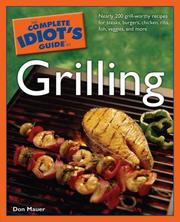 Cover of: The Complete Idiot's Guide to Grilling