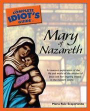 Cover of: The Complete Idiot's Guide to Mary of Nazareth