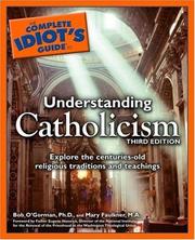 Cover of: The Complete Idiot's Guide to Understanding Catholicism, 3rd Edition (Complete Idiot's Guide to)