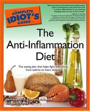 The complete idiot's guide to anti-inflammation diet by Christopher P. Cannon, M.D., Christopher P. Cannon, Elizabeth Vierck