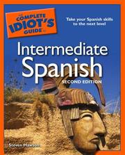 Cover of: The Complete Idiot's Guide to Intermediate Spanish, 2nd Edition (Complete Idiot's Guide to)