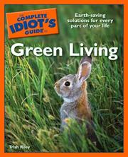 Cover of: The Complete Idiot's Guide to Green Living