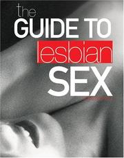 Cover of: The guide to lesbian sex