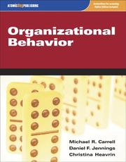 Cover of: Organizational Behavior by Michael R. Carrell, Daniel F. Jennings, Christina Heavrin
