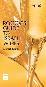 Cover of: Rogov's Guide to Israeli Wines 2006 (Rogov's Guide to Israeli Wines)
