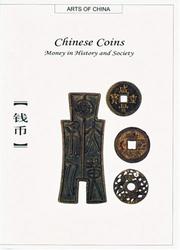 Cover of: Chinese coins: money in history and society