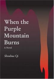 Cover of: When the Purple Mountain burns: a novel