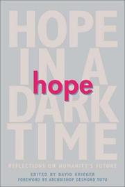 Cover of: Hope in a Dark Time: Reflections on Humanity's Future