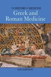 Cover of: Greek and Roman Medicine by Ian Dawson
