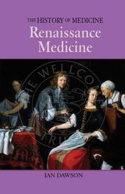 Cover of: Renaissance Medicine by Ian Dawson, Ian Dawson