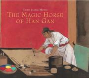 Cover of: The Magic Horse of Han Gan by Chen Jiang Hong