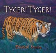 Cover of: Tyger! Tyger! by Elizabeth Stanley