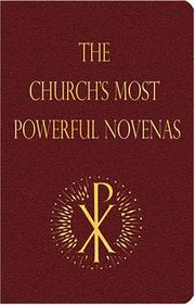 Cover of: The Church's Most Powerful Novenas by Michael Dubruiel